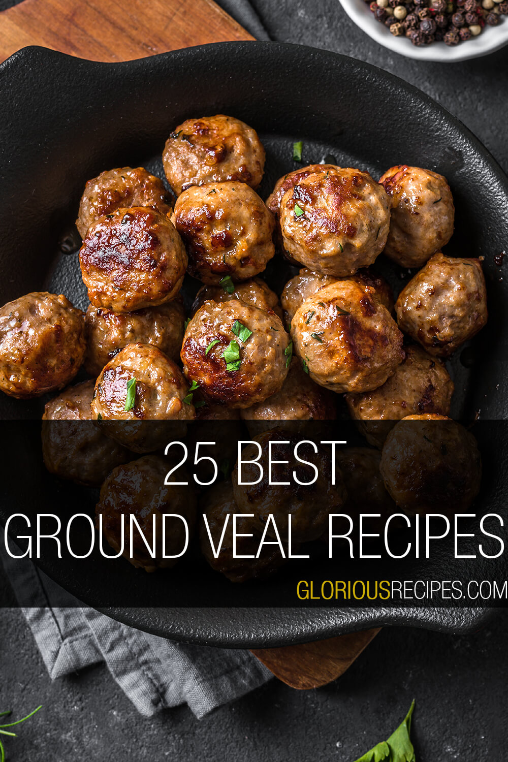 25 Best Ground Veal Recipes To Try At Home