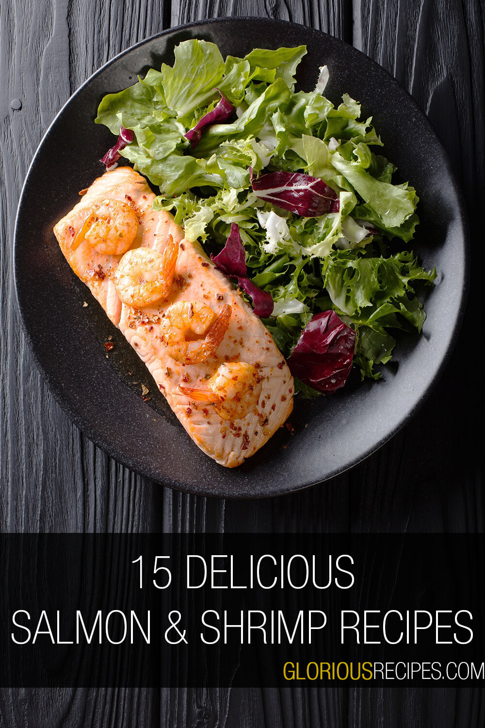 15 Delicious Salmon And Shrimp Recipes