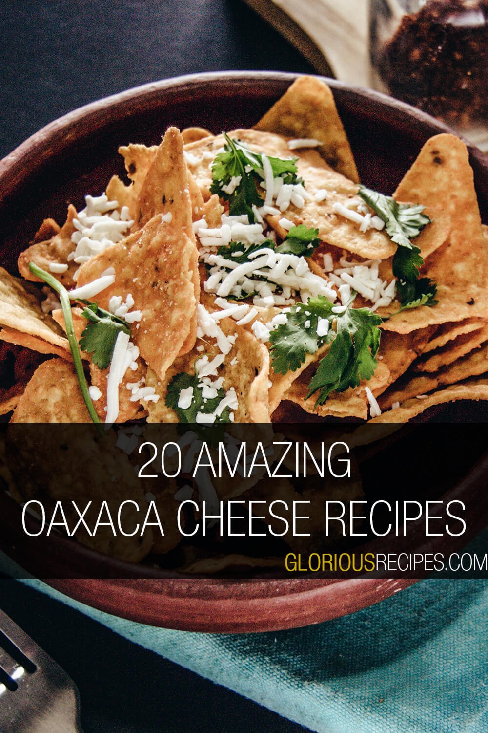 20 Amazing Oaxaca Cheese Recipes