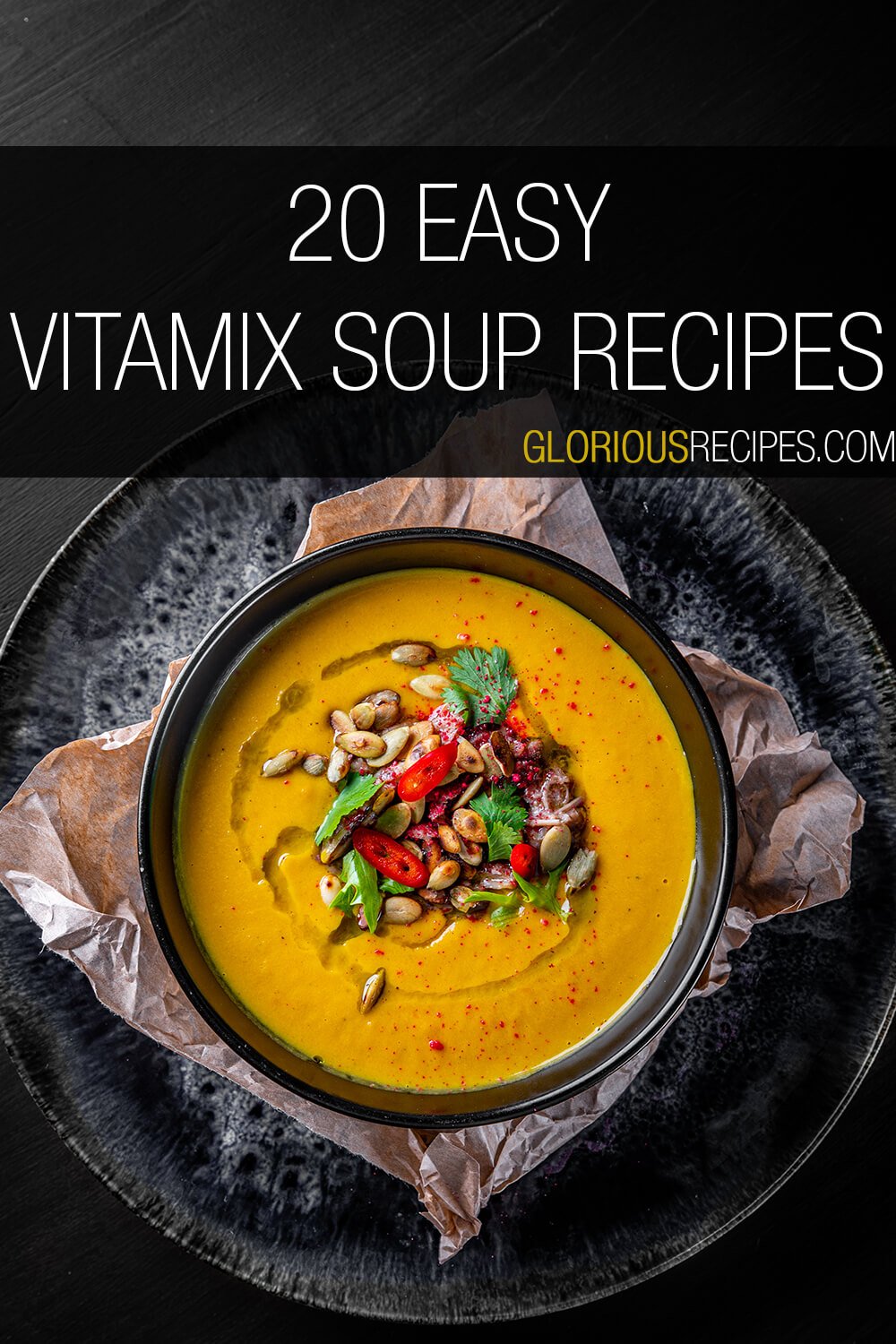 20 Easy Vitamix Soup Recipes To Try