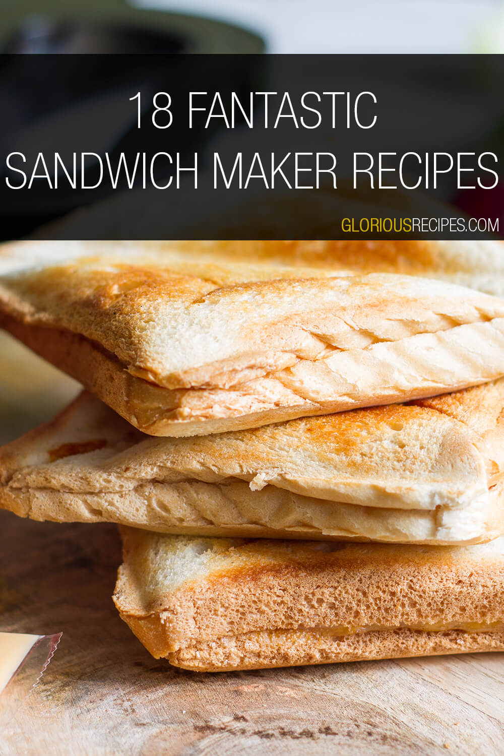 18 Fantastic Sandwich Maker Recipes To Try