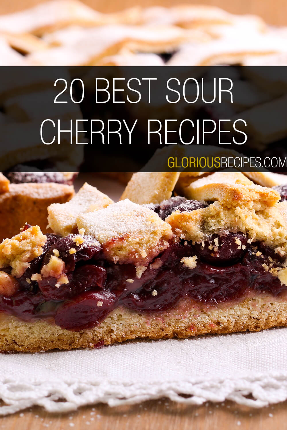 20 Best Sour Cherry Recipes To Try