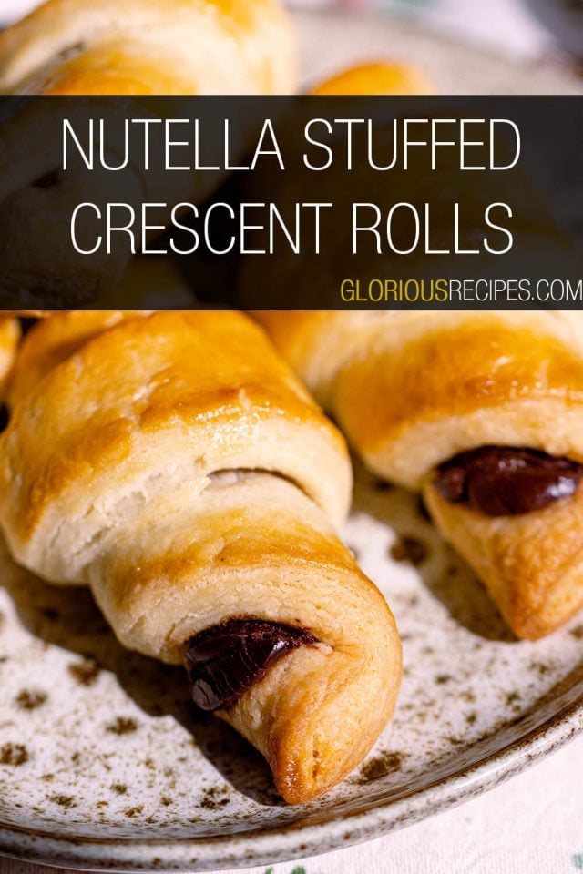 26 Easy Stuffed Crescent Roll Recipes To Try   Nutella Stuffed Crescent Rolls 2 640x960 