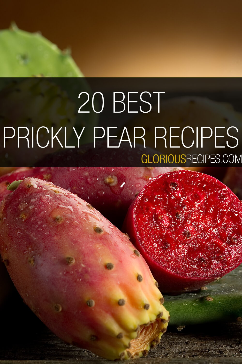 20 Best Prickly Pear Recipes To Try