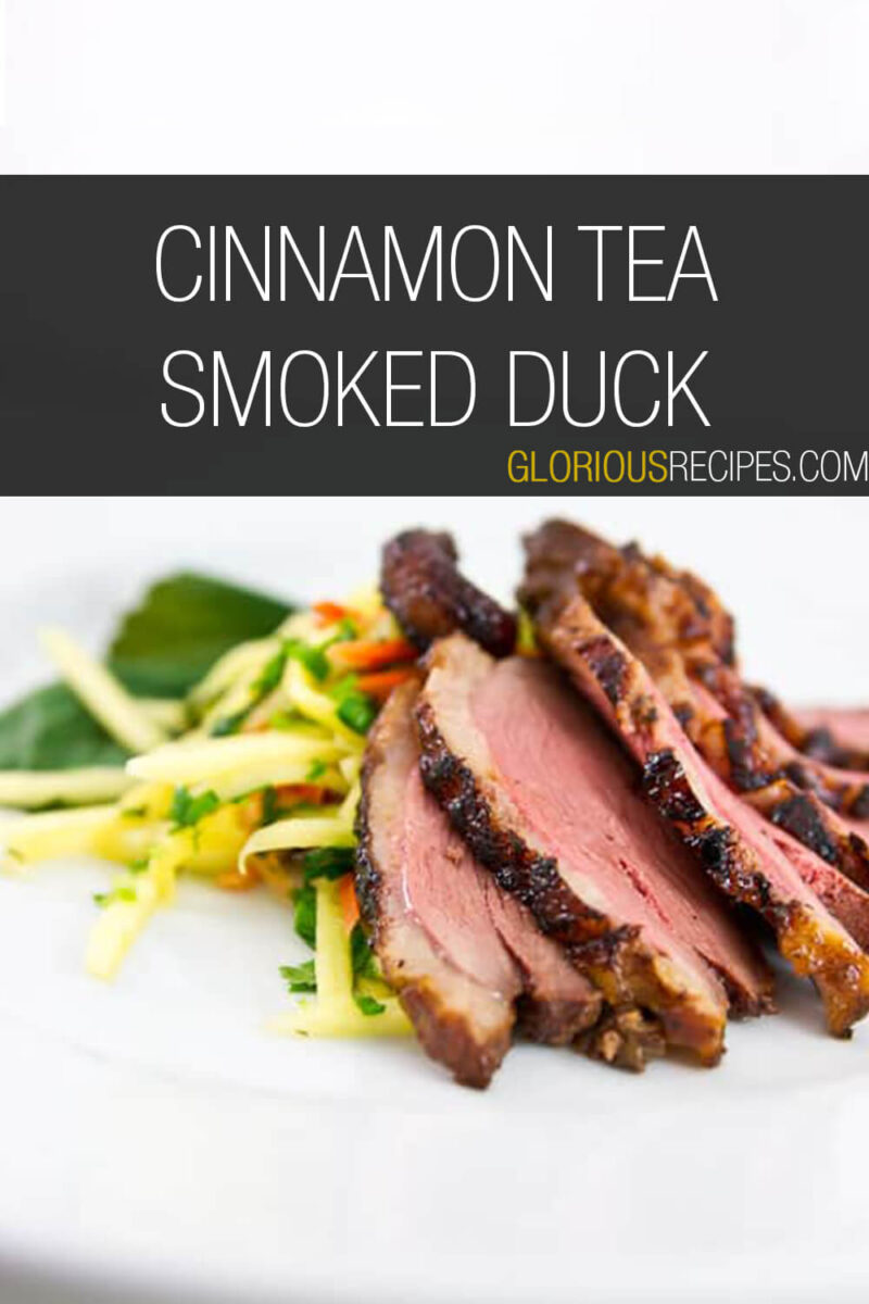 Cinnamon Tea Smoked Duck With Green Mango Slaw